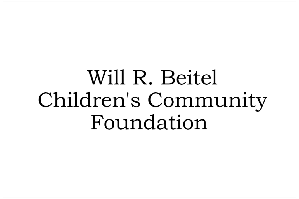 Will R. Beitel Children's Community Foundation