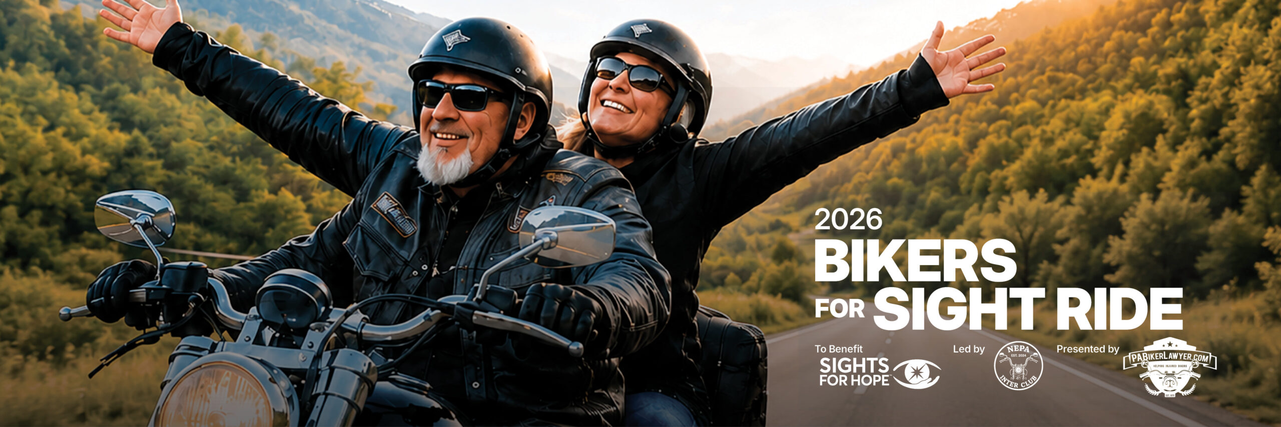 A promotional image shows two smiling motorcycle riders traveling along a scenic mountain road at sunset. The driver, wearing a black helmet and leather riding gear, focuses on the road while the passenger rides with both arms outstretched in celebration. Forested hills and distant mountains frame the winding roadway beneath a warm golden sky. On the right side, event details read: 2026 Bikers for Sight Ride, benefiting Sights for Hope, led by the NEPA Inter Club, presented by PABikerLawyer.com.