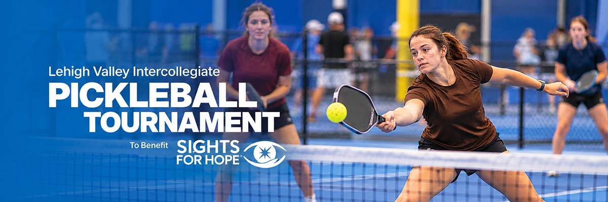 Promotional graphic for the Lehigh Valley Intercollegiate Pickleball Tournament benefiting Sights for Hope. A female pickleball player wearing a brown shirt lunges forward to return a bright yellow ball during an indoor match. Other players appear in the background. A blue gradient overlays the left side, featuring the tournament name in bold white lettering and the Sights for Hope logo.